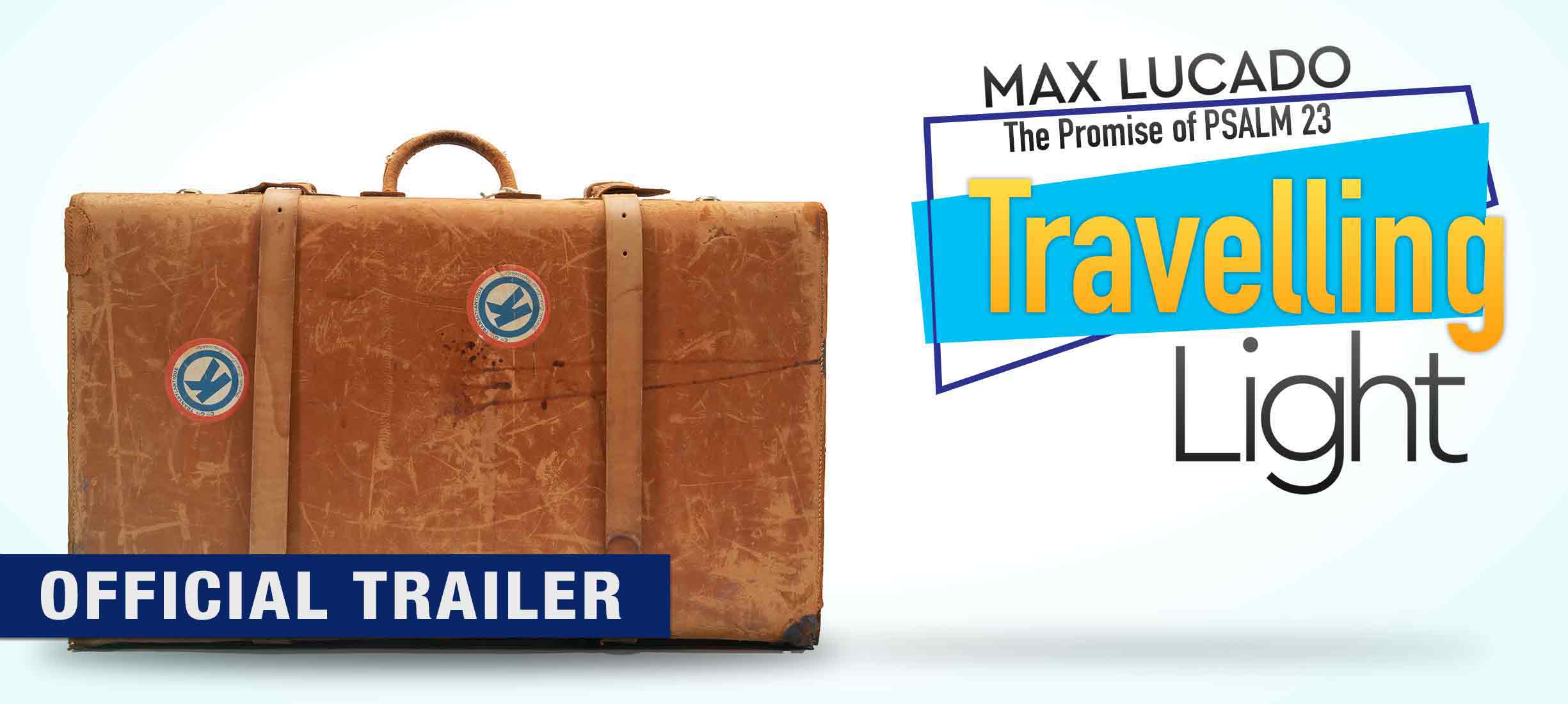 Traveling Light - Official Trailer